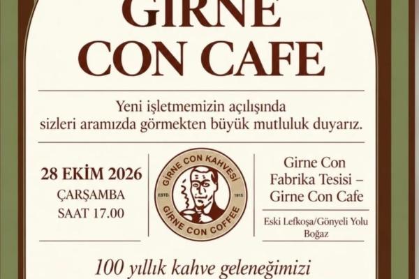 GİRNE CON CAFE & ROASTERY’NİN  RESMİ AÇILIŞI YAPILIYOR
